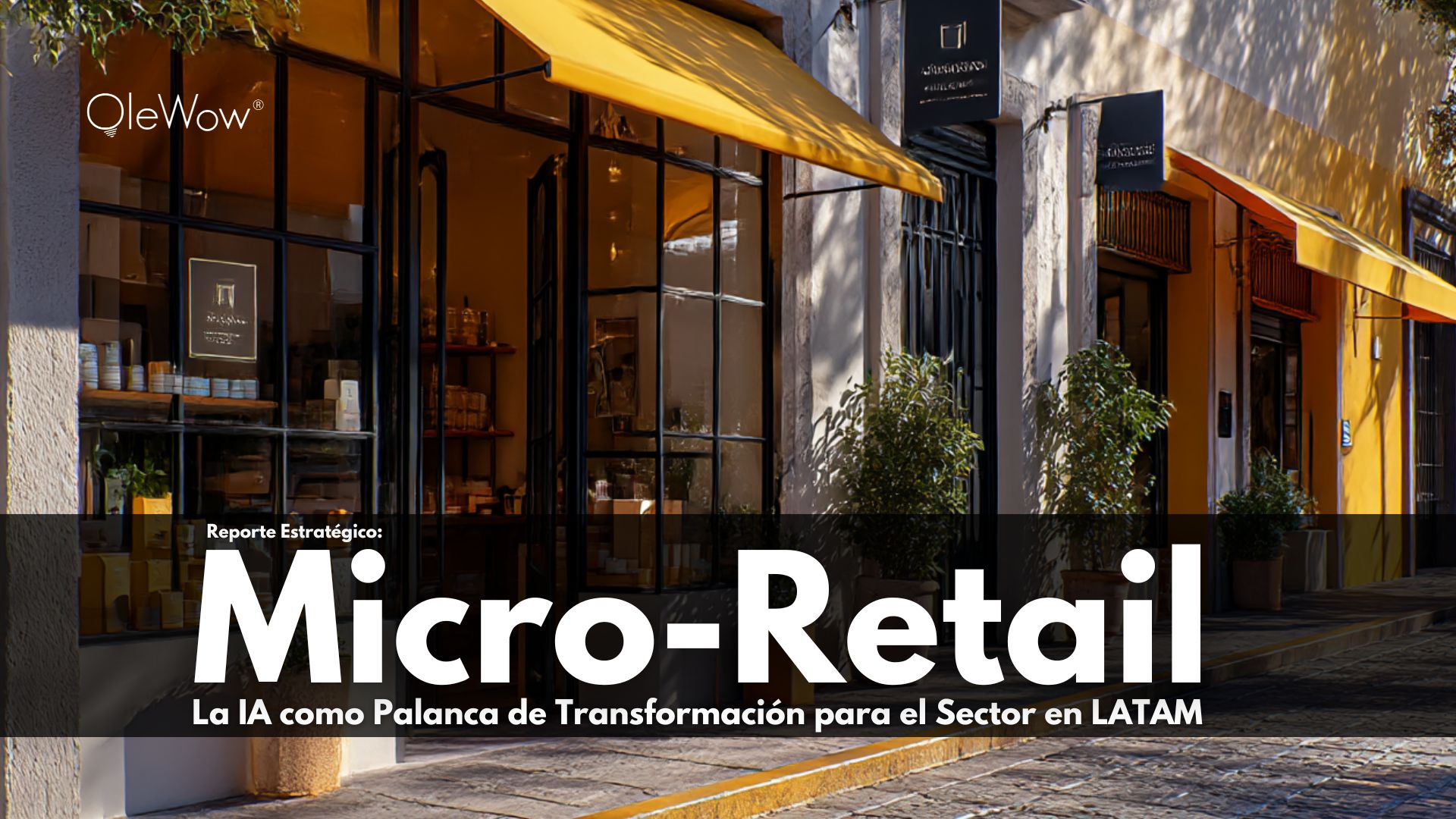 Micro-Retail: La IA como Palanca de Transformación para el Sector en LATAM